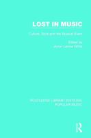 Lost in Music: Culture, Style and the Musical Event 1138652733 Book Cover