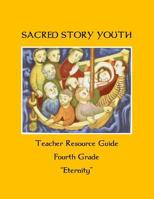 Sacred Story Youth Teacher Guide Fourth Grade 153361055X Book Cover