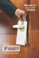 Manual Seguridad Hotelera: Manual de Seguridad en hosteleria 9585976625 Book Cover