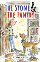 Stone & the Pantry 1734331976 Book Cover