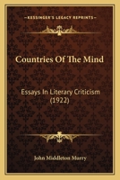 Countries of the mind;: Essays in literary criticism 054884321X Book Cover