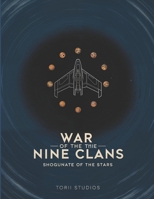 War of the Nine Clans (Shogunate of the Stars) B0GHR95974 Book Cover