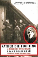 Rather Die Fighting 1611450152 Book Cover