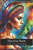 Female Roots: A Vision of Human Evolution B0FL1YYZWD Book Cover