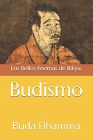 Budismo: Los Bellos Poemas de Ikkyu. B0BCS92V3T Book Cover