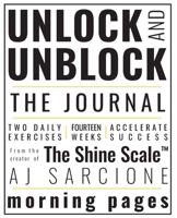 Unlock & Unblock: The Journal 0578626640 Book Cover