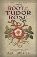 Root of the Tudor Rose: The Secret Romance That Founded a Dynasty B0DFZNVGTJ Book Cover
