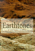 Earthtones: A Nevada Album 0874172705 Book Cover
