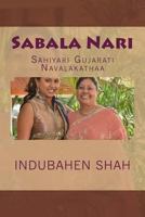 Sabala Nari: Sahiyari Gujarati Navalakathaa 1530362857 Book Cover