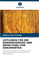 Leitlinien Für Die Konservierung Und Erhaltung Von Dokumenten (German Edition) 6630140753 Book Cover