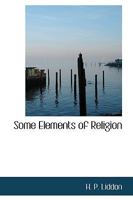 Some Elements of Religion. Lent Lectures 1870 1146772912 Book Cover