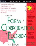 How to Form a Corporation in Florida (Legal Survival Guides)
