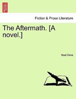 The Aftermath. [A novel.] 1240864493 Book Cover