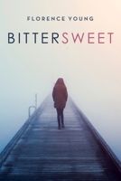 Bittersweet 1663221308 Book Cover