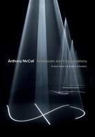 Anthony McCall: Notebooks and Conversations 184822169X Book Cover