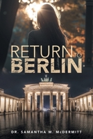 Return To Berlin 1965687369 Book Cover