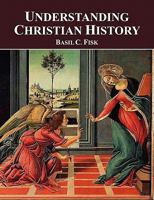 Understanding Christian History 0755212622 Book Cover
