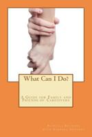 What Can I Do? 0615448917 Book Cover