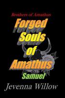 Forged Souls of Amathus: Samuel 1721126015 Book Cover
