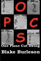 Opcs "one Plane Cut Swing" 146806553X Book Cover