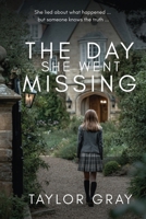 The Day She Went Missing 1966864140 Book Cover