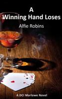 A Winning Hand Loses 0992759463 Book Cover