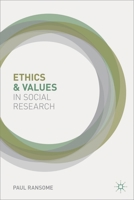 Ethics and Values in Social Research 0230202209 Book Cover