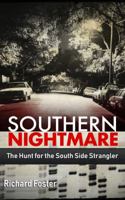 Southern Nightmare: The Hunt for The South Side Strangler 0692193545 Book Cover