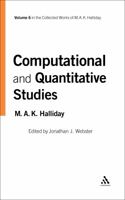 Computational And Quantitative Studies: The Collected Works Of M. a. k. Halliday (Collected Works of Mak Halliday Series) 0826488269 Book Cover