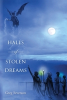 Halls of Stolen Dreams: Book 2 of Druids of Le Mars series B0BRTRVL1R Book Cover