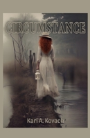 Circumstance 1734890576 Book Cover