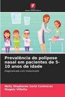 Prevalência de polipose nasal em pacientes de 5-10 anos de idade: Diagnosticado com rinossinusite (Portuguese Edition) B0CKL1D66S Book Cover