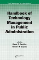 Handbook of Technology Management in Public Administration 1574445642 Book Cover
