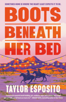 Boots Beneath Her Bed B0FJDW6ZSQ Book Cover
