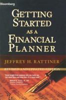 Getting Started as a Financial Planner: Revised and Updated Edition 1576603571 Book Cover