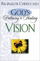 God's Pathway to Healing: Vision 0764227653 Book Cover