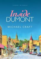 Inside Dumont: A Novel in Stories 0692716041 Book Cover