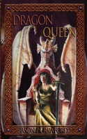 Dragon Queen: Dragon Monarch Vol 2 1943212090 Book Cover