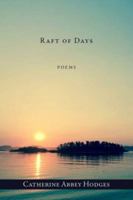Raft of Days 0998645818 Book Cover