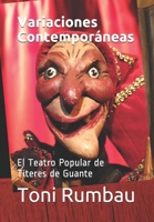 Variaciones Contemporáneas: El Teatro Popular de Títeres de Guante B099BXJW22 Book Cover