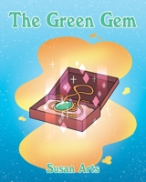 The Green Gem 1098018273 Book Cover