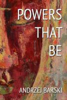 Powers That Be 1723888990 Book Cover