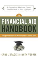 The Financial Aid Handbook: Getting the Education You Want for the Price You Can Afford 1601631669 Book Cover