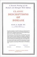 Classic Descriptions of Disease: With Biographical Sketches of the Authors 0398012024 Book Cover