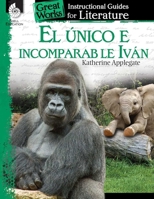 El �nico e incomparable Iv�n (The One and Only Ivan) 1425817548 Book Cover