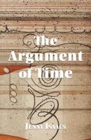The Argument of Time B0H7LB3FC3 Book Cover