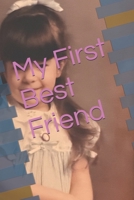 My First Best Friend B0GQ5H99L6 Book Cover