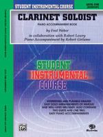 Student Instrumental Course Clarinet Soloist: Level I (Piano Acc.) 0757991890 Book Cover