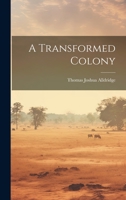A Transformed Colony 1020730617 Book Cover