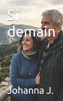 Si demain (Le monde d’anna L.) (French Edition) B0GXF3NW86 Book Cover